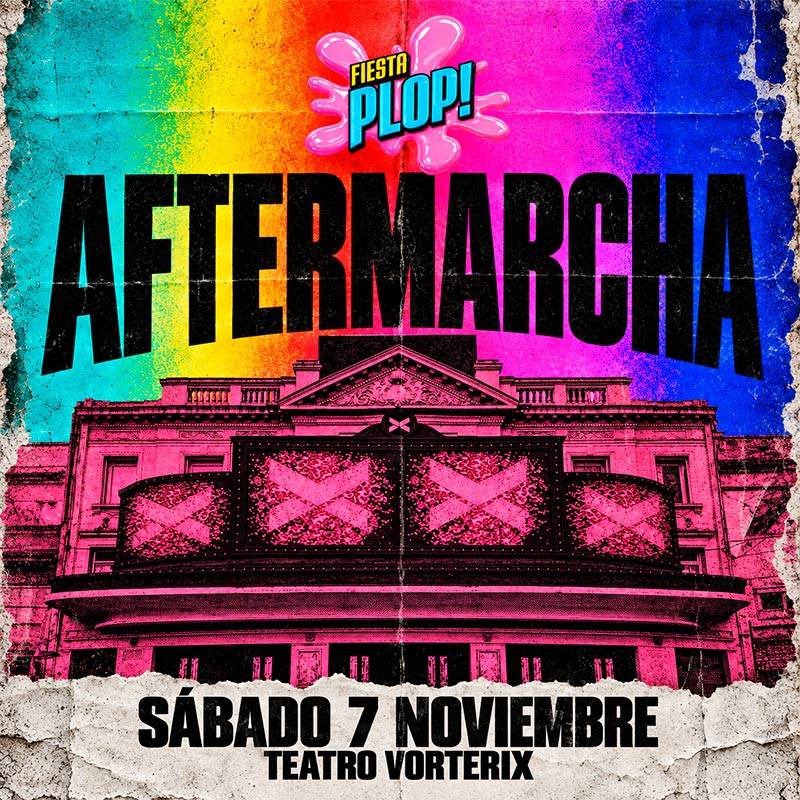 PLOP Aftermarcha - Teatro Vorterix